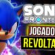 Sonic Frontiers deixou JOGADORES REVOLTADOS